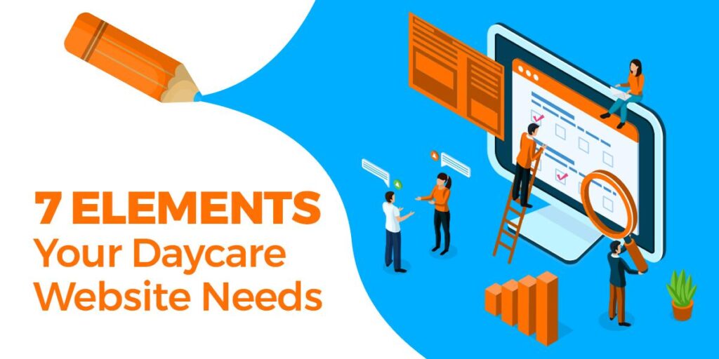 Marketing for Childcare Centers: 7 Website Tips for 2023