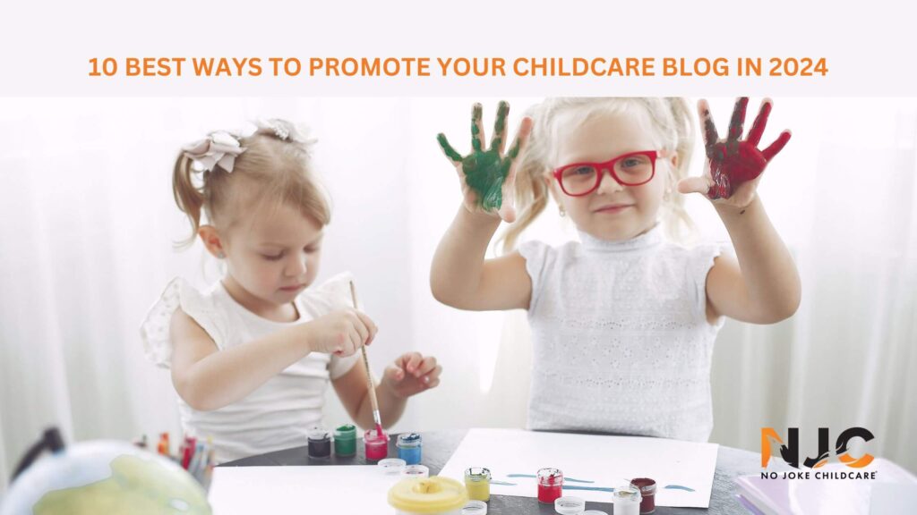 childcare blog promotion