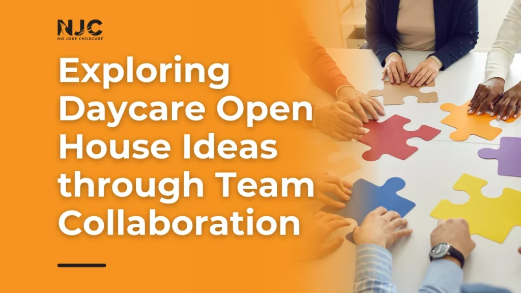 Daycare Open House Ideas