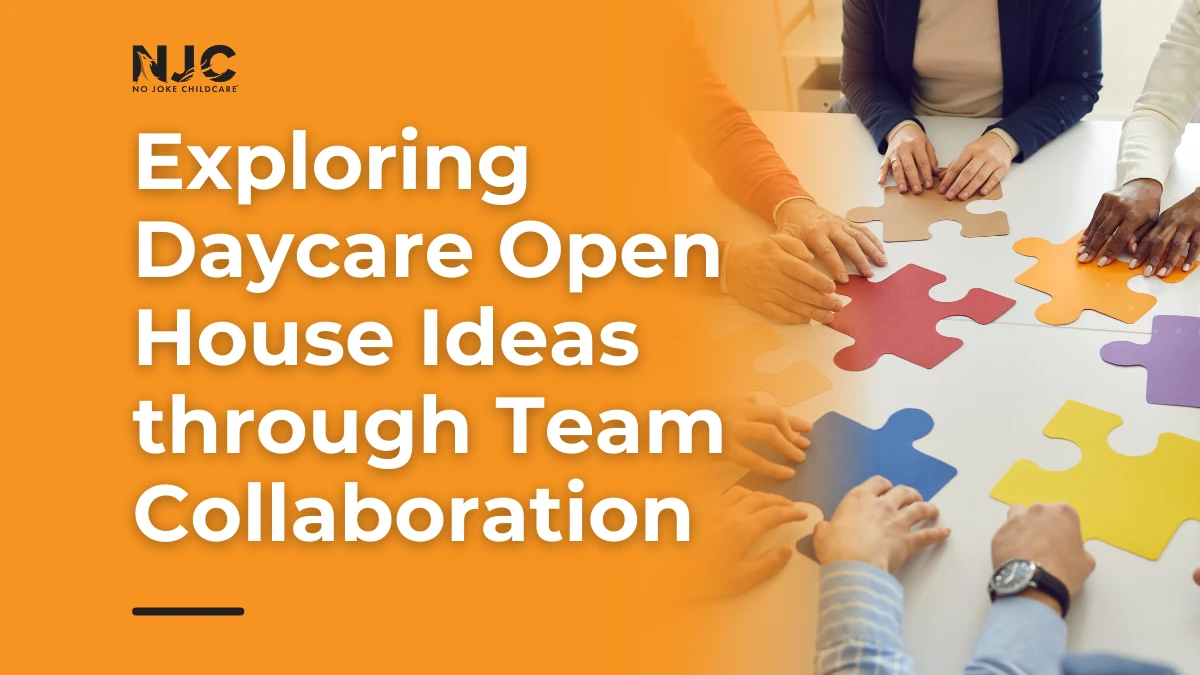 Daycare Open House Ideas